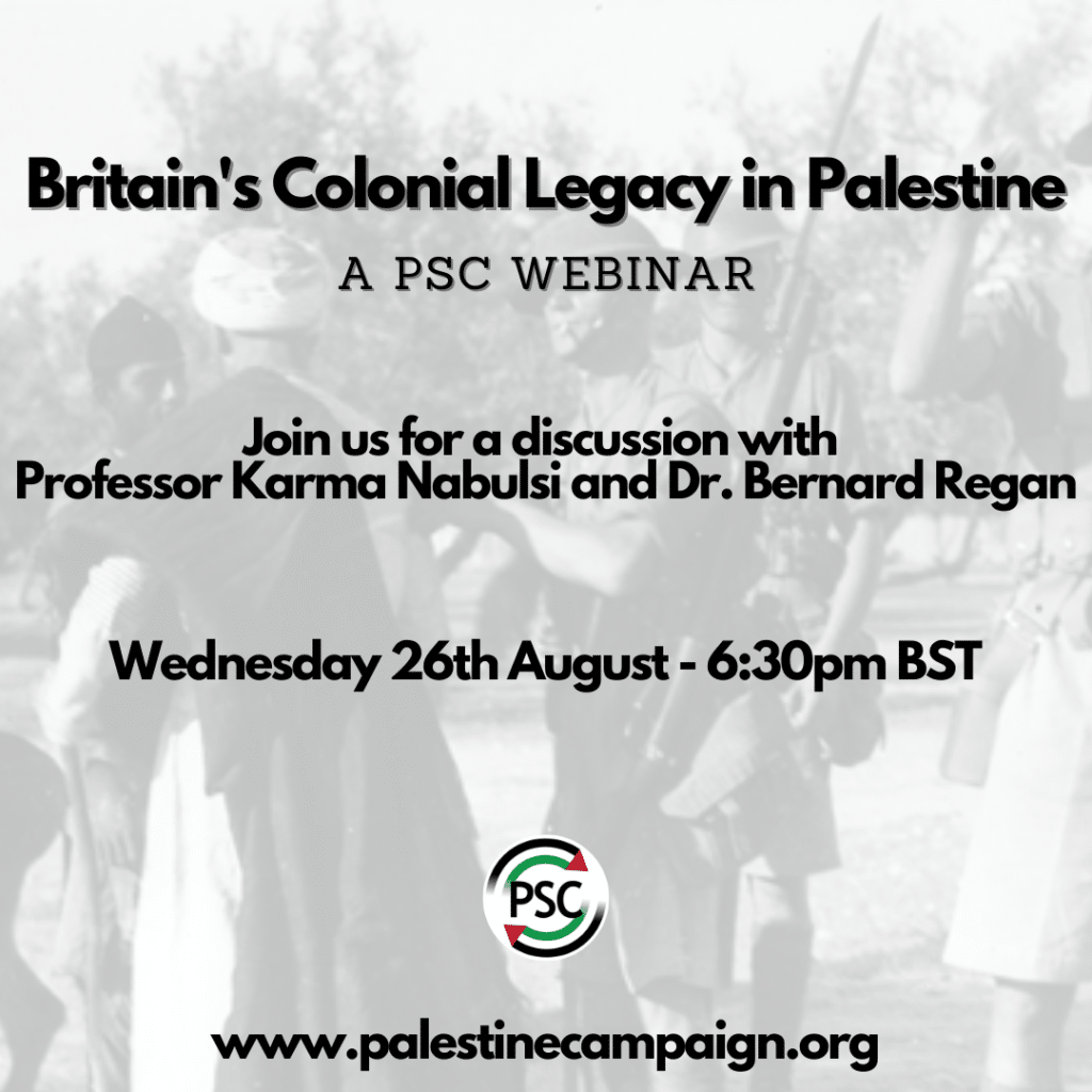 PSC Webinar: Britain’s Colonial Legacy in Palestine