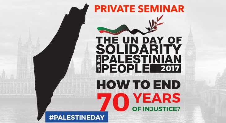 Private Seminar on Palestine Day: How to end 70 years of injustice?