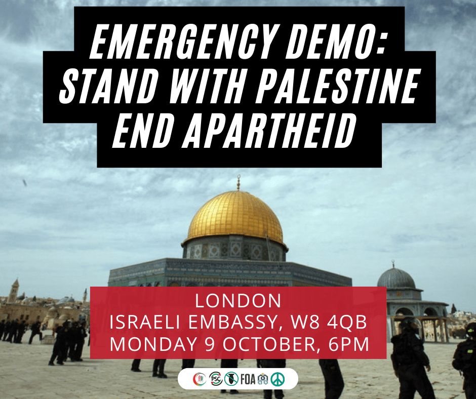 EMERGENCY DEMO - STAND WITH PALESTINE - END APARTHEID