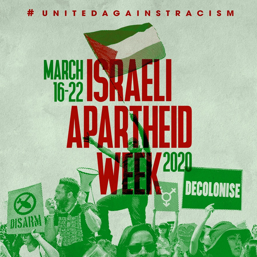 Israeli Apartheid Week 2020 Palestine Solidarity Campaign Israeli Apartheid Week 2020 Palestine Solidarity Campaign