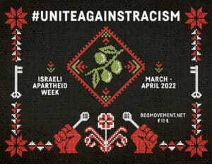 #UnitedAgainstRacism Israeli Apartheid Week poster