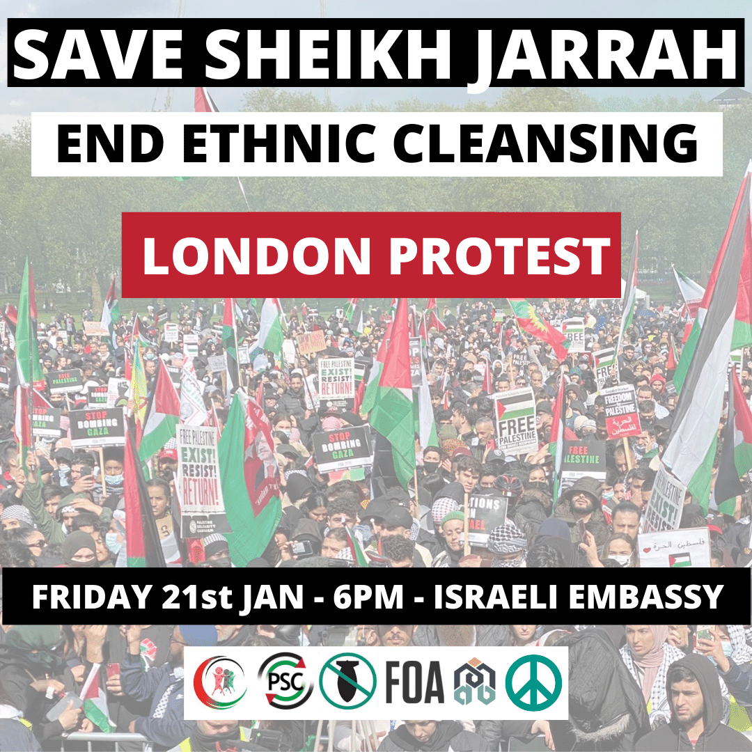 PROTEST: SAVE SHEIKH JARRAH - END ETHNIC CLEANSING