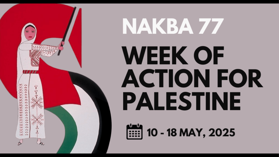 Nakba 77 - Week of actions - 10-18 May