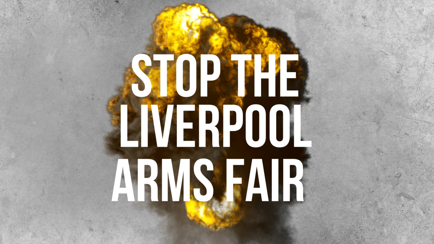 Liverpool Against the Arms Fair Rally